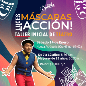 Taller «Luces, Máscaras ¡Acción!» Taller «Luces, Máscaras ¡Acción!»
