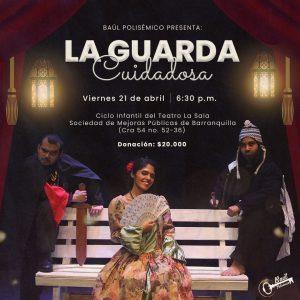 En el marco del día de la niñez presentamos «La Guarda Cuidadosa» En el marco del día de la niñez presentamos «La Guarda Cuidadosa»